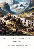 Switzerland's Untold War (eBook, ePUB)