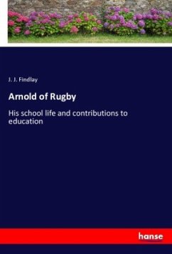 Arnold of Rugby - Findlay, J. J.