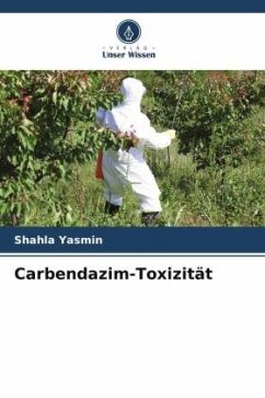 Carbendazim-Toxizität - Yasmin, Shahla