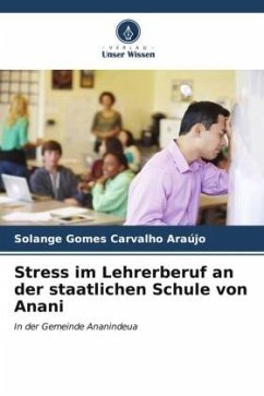 Stress im Lehrerberuf an der staatlichen Schule von Anani - Carvalho Araújo, Solange Gomes