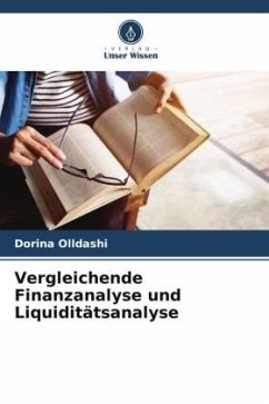 Vergleichende Finanzanalyse und Liquiditätsanalyse - Olldashi, Dorina