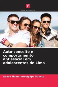 Auto-conceito e comportamento antissocial em adolescentes de Lima - Arosquipa Soncco, Sayda Noemi