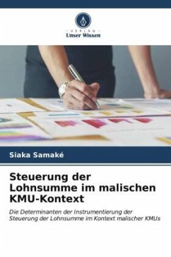 Steuerung der Lohnsumme im malischen KMU-Kontext - Samaké, Siaka