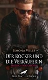 Der Rocker und die Verkäuferin   Erotische Geschichte + 2 weitere Geschichten