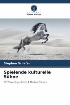 Spielende kulturelle Sühne - Schafer, Stephen