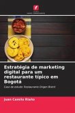 Estratégia de marketing digital para um restaurante típico em Bogotá