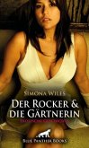 Der Rocker und die Gärtnerin   Erotische Geschichte + 1 weitere Geschichte