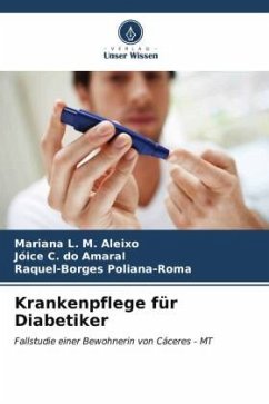 Krankenpflege für Diabetiker - L. M. Aleixo, Mariana;C. do Amaral, Jóice;Poliana-Roma, Raquel-Borges