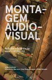 Montagem Audiovisual: Reflexões e Experiências (eBook, ePUB)