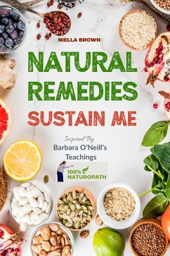 Natural Remedies Sustain Me (eBook, ePUB) - Brown, Niella