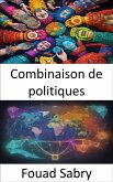 Combinaison de politiques (eBook, ePUB)