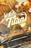 We Ride Titans (eBook, ePUB)