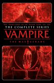 Vampire: The Masquerade - The Complete Series (eBook, ePUB)