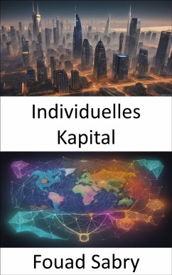 Individuelles Kapital (eBook, ePUB) - Sabry, Fouad