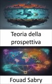 Teoria della prospettiva (eBook, ePUB)