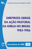 Diretrizes Gerais da Ação Pastoral da Igreja no Brasil 1983-1986 - Documentos da CNBB 28 - Digital (eBook, ePUB)