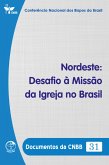 Nordeste: Desafio à Missão da Igreja no Brasil - Documentos da CNBB 31 - Digital (eBook, ePUB)