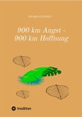 900 km Angst - 900 km Hoffnung (eBook, ePUB)