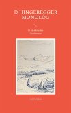 D Hingeregger Monolög (eBook, ePUB)