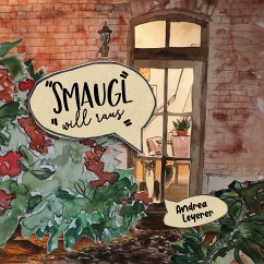 Smaugl will raus (eBook, ePUB)