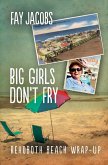 Big Girls Don't Fry (eBook, ePUB)