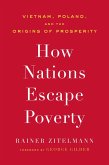 How Nations Escape Poverty (eBook, ePUB)