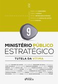 Ministério Público Estratégico - Tutela da Vítima (eBook, ePUB)