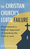 The Christian Church&quote;s LGBTQ Failure (eBook, ePUB)