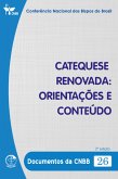 Catequese Renovada: orientações e conteúdo - Documentos da CNBB 26 - 2ª edição - Digital (eBook, ePUB)
