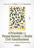 A Prioridade da Pessoa Humana no Direito Civil-Constitucional (eBook, ePUB)
