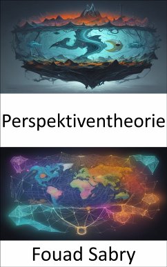 Perspektiventheorie (eBook, ePUB) - Sabry, Fouad