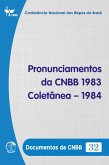 Pronunciamentos da CNBB 1983-1984 - Documentos da CNBB 32 - Digital (eBook, ePUB)