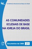 As Comunidades Eclesiais de Base na Igreja no Brasil - Documentos da CNBB 25 - Digital (eBook, ePUB)