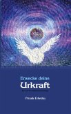Erwecke deine Urkraft (eBook, ePUB) Erwecke deine Urkraft (eBook, ePUB)