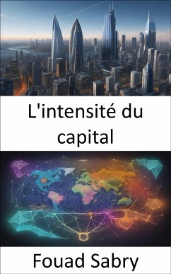 L'intensité du capital (eBook, ePUB) - Sabry, Fouad