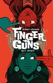 Finger Guns (eBook, ePUB)