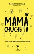 Mamá chucheta (eBook, ePUB) - Bild 1