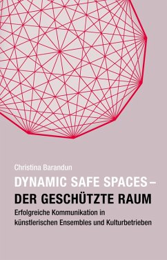 Dynamic Safe Spaces - Der geschützte Raum (eBook, ePUB) - Barandun, Christina