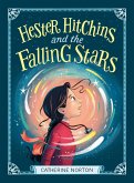 Hester Hitchins and the Falling Stars (eBook, ePUB)