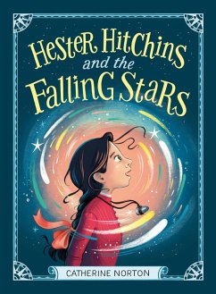 Hester Hitchins and the Falling Stars (eBook, ePUB) - Norton, Catherine