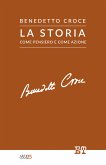 La storia come pensiero e come azione (eBook, ePUB)