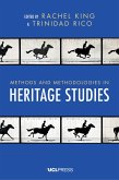 Methods and Methodologies in Heritage Studies (eBook, ePUB)