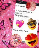 Il sogno di Parigi in carrozza Mangiando pizza (eBook, ePUB)