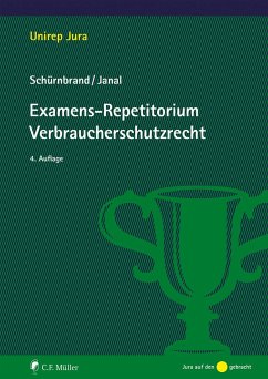 Examens-Repetitorium Verbraucherschutzrecht - Schürnbrand, Jan;Janal, Ruth