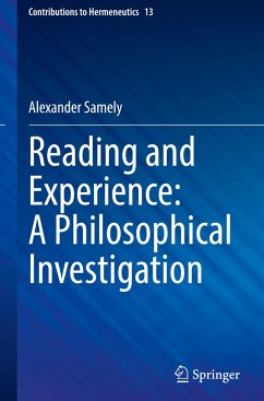 Reading and Experience: A Philosophical Investigation - Samely, Alexander