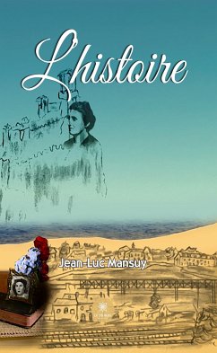 L’histoire (eBook, ePUB) - Mansuy, Jean-Luc