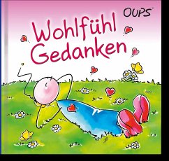 Wohlfühlgedanken - Hörtenhuber, Kurt