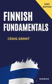 Finnish Fundamentals: A Journey Through Language And Culture (eBook, ePUB)