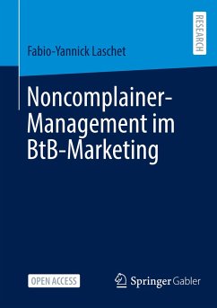 Noncomplainer-Management im BtB-Marketing - Laschet, Fabio-Yannick