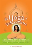 The Yoga of Yogananda (fixed-layout eBook, ePUB)